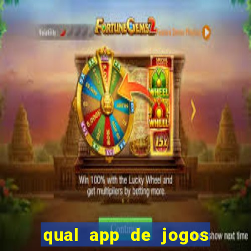 qual app de jogos que ganha dinheiro de verdade